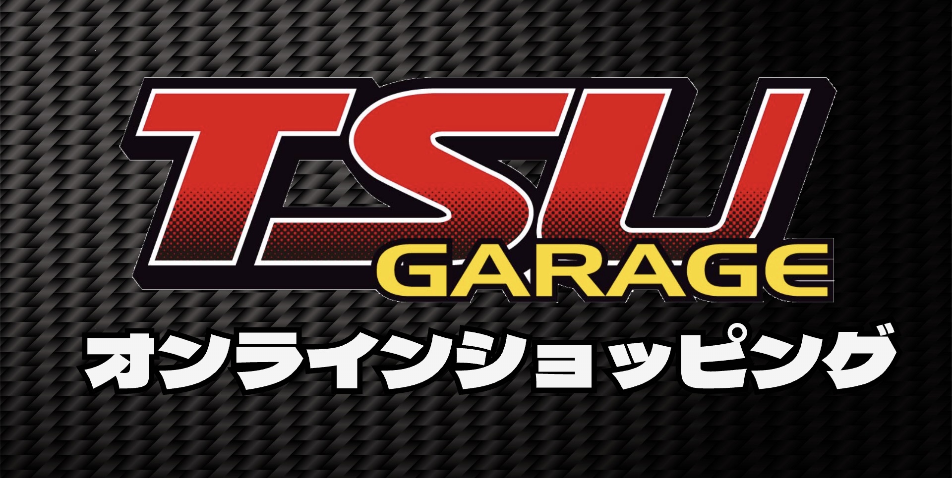 TSU GARAGE